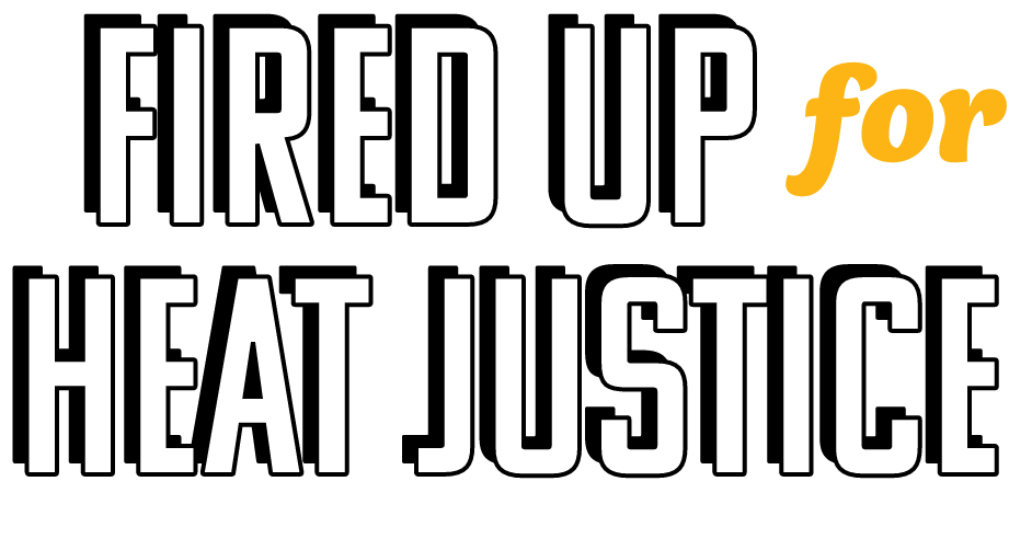 Fired Up for Heat Justice
